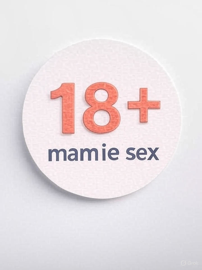 MAMIE SEX 18+